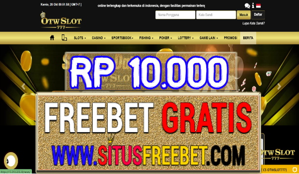 OTWSlot777 Freebet Gratis Tanpa Deposit Rp 10.000 OTWSlot777 Freebet Gratis Tanpa Deposit Rp 10.000