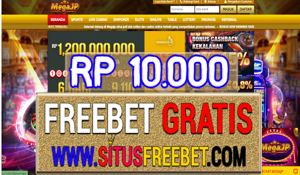 MegaJP Freebet Gratis Tanpa Deposit Rp 10.000 MegaJP Freebet Gratis Tanpa Deposit Rp 10.000