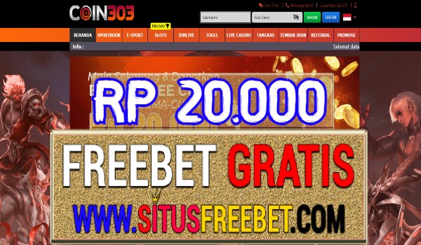 Coin303 Freebet Gratis Tanpa Deposit Rp 20.000 Coin303 Freebet Gratis Tanpa Deposit Rp 20.000
