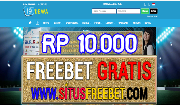 19dewa Freebet Gratis Tanpa Deposit Rp 10.000 19dewa Freebet Gratis Tanpa Deposit Rp 10.000