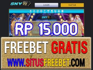 Sky77 Freebet Gratis Tanpa Deposit Rp 15.000