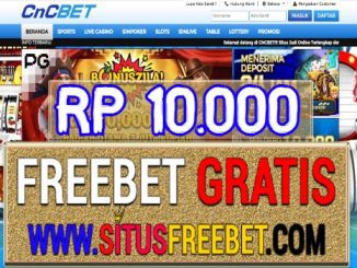 CNCBet Freebet Gratis Tanpa Deposit Rp 10.000