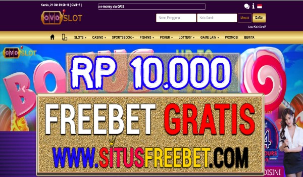 OVOSlot Freebet Gratis Tanpa Deposit Rp 10.000 OVOSlot Freebet Gratis Tanpa Deposit Rp 10.000