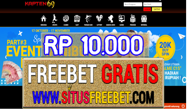 Kapten69 Freebet Gratis Tanpa Deposit Rp 10.000 Kapten69 Freebet Gratis Tanpa Deposit Rp 10.000