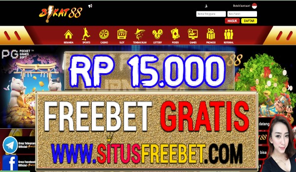 Sikat88 Freebet Gratis Tanpa Deposit Rp 15.000 Sikat88 Freebet Gratis Tanpa Deposit Rp 15.000