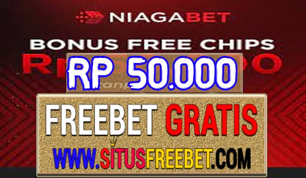 NiagaBet Freebet Gratis Tanpa Deposit Rp 50.000 NiagaBet Freebet Gratis Tanpa Deposit Rp 50.000
