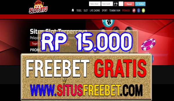 SLOTJITU Freebet Gratis Tanpa Deposit Rp 15.000 SLOTJITU Freebet Gratis Tanpa Deposit Rp 15.000