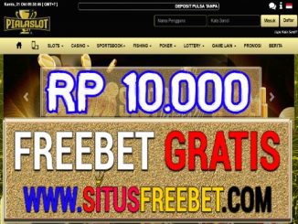 PialaSlot Freebet Gratis Tanpa Deposit Rp 10.000
