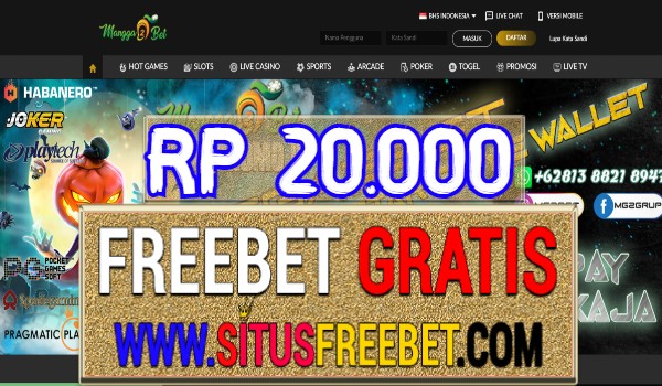 Mangga2Bet Freebet Gratis Tanpa Deposit Rp 20.000 Mangga2Bet Freebet Gratis Tanpa Deposit Rp 20.000