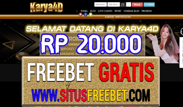 Karya4D Freebet Gratis Tanpa Deposit Rp 20.000 Karya4D Freebet Gratis Tanpa Deposit Rp 20.000
