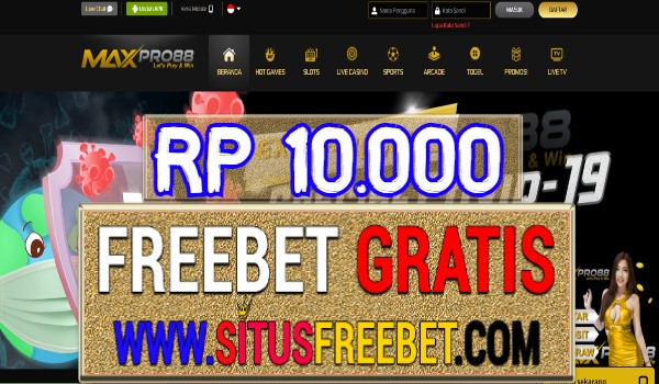 Maxpro88 Freebet Gratis Tanpa Deposit Rp 10.000 Maxpro88 Freebet Gratis Tanpa Deposit Rp 10.000