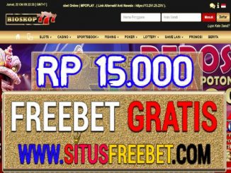 Bioskop777 Freebet Gratis Tanpa Deposit Rp 15.000