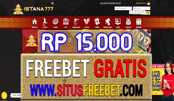 Istana777 Freebet Gratis Tanpa Deposit Rp 15.000 Istana777 Freebet Gratis Tanpa Deposit Rp 15.000