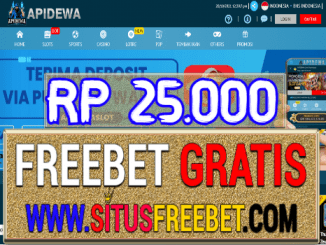 ApiDewa Freebet Gratis Tanpa Deposit Rp 25.000