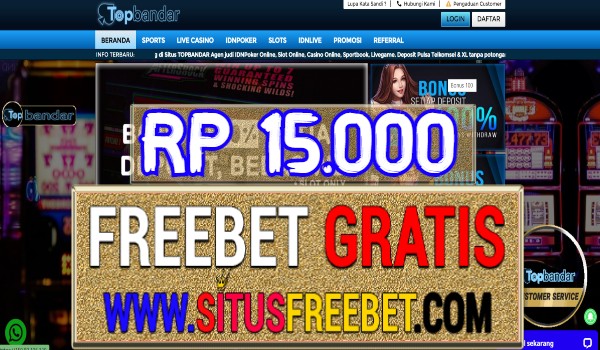 TopBandar Freebet Gratis Tanpa Deposit Rp 15.000 TopBandar Freebet Gratis Tanpa Deposit Rp 15.000