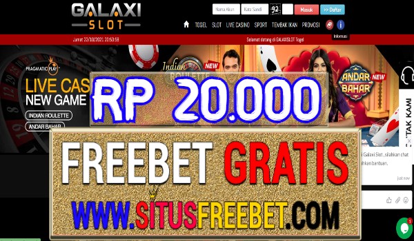 GalaxiSlot Freebet Gratis Tanpa Deposit Rp 20.000 GalaxiSlot Freebet Gratis Tanpa Deposit Rp 20.000