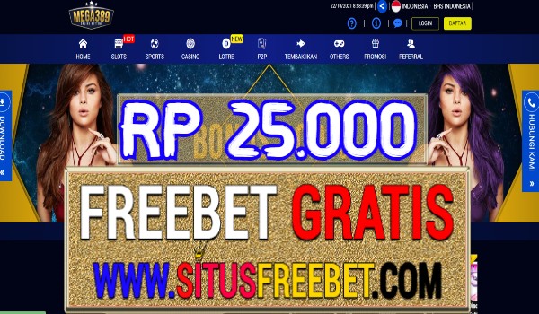 Mega389 Freebet Gratis Tanpa Deposit Rp 25.000 Mega389 Freebet Gratis Tanpa Deposit Rp 25.000