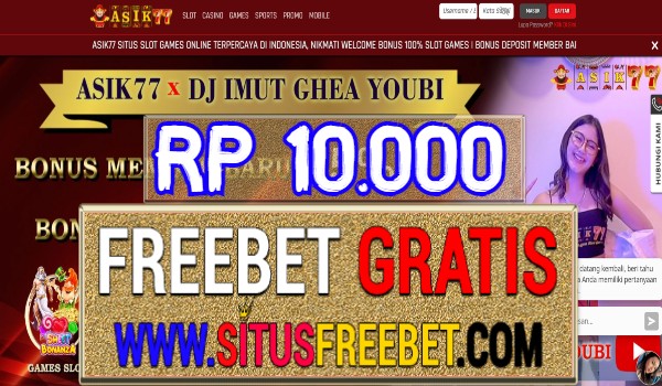 Asik77 Freebet Gratis Tanpa Deposit Rp 10.000 Asik77 Freebet Gratis Tanpa Deposit Rp 10.000