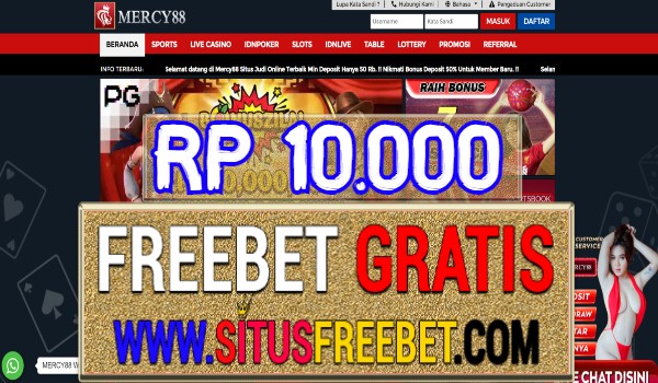 Mercy88 Freebet Gratis Tanpa Deposit Rp 10.000 Mercy88 Freebet Gratis Tanpa Deposit Rp 10.000