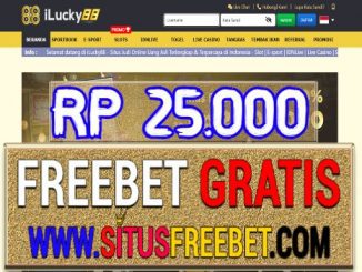 ILucky88 Freebet Gratis Tanpa Deposit Rp 25.000