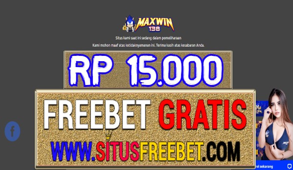 Maxwin138 Freebet Gratis Tanpa Deposit Rp 15.000 Maxwin138 Freebet Gratis Tanpa Deposit Rp 15.000