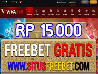 Viva368 Freebet Gratis Tanpa Deposit Rp 15.000