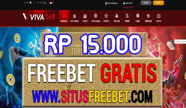 Viva368 Freebet Gratis Tanpa Deposit Rp 15.000 Viva368 Freebet Gratis Tanpa Deposit Rp 15.000