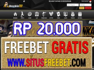 BossWin168 Freebet Gratis Tanpa Deposit Rp 20.000