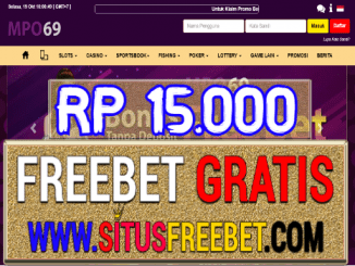 MPO69 Freebet Gratis Tanpa Deposit Rp 15.000