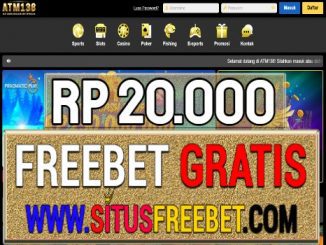 ATM138 Freebet Gratis Rp 20.000 Tanpa Deposit