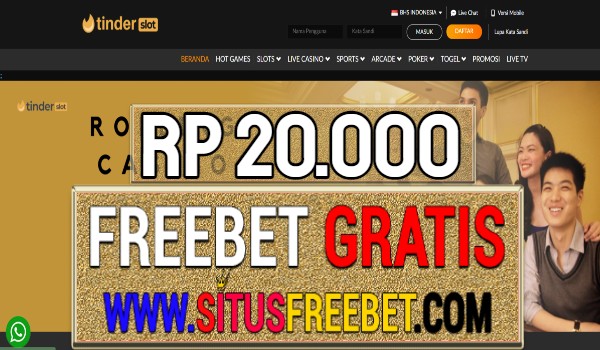 TinderSlot Freebet Gratis Rp 20.000 Tanpa Deposit TinderSlot Freebet Gratis Rp 20.000 Tanpa Deposit