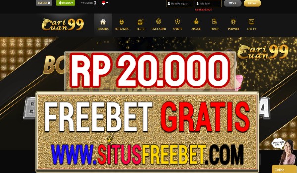 CariCuan99 Freebet Gratis Rp 20.000 Tanpa Deposit CariCuan99 Freebet Gratis Rp 20.000 Tanpa Deposit