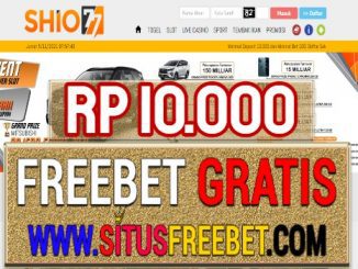 Shio77 Freebet Gratis Rp 10.000 Tanpa Deposit