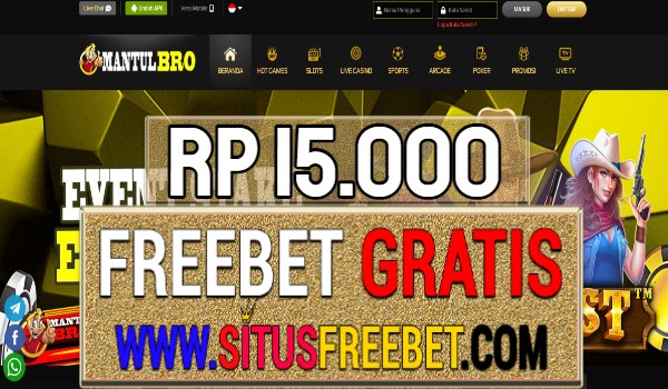 MantulBro Freebet Gratis Rp 15.000 Tanpa Deposit MantulBro Freebet Gratis Rp 15.000 Tanpa Deposit
