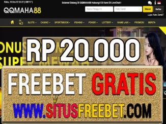 QQMAHA Freebet Gratis Rp.20.000 Tanpa Deposit