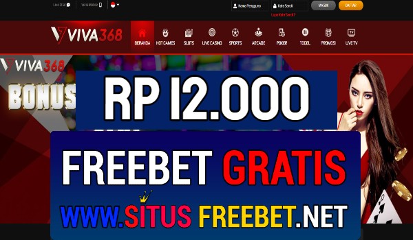 VIVA368 Freebet Gratis Rp 12.000 Tanpa Deposit VIVA368 Freebet Gratis Rp 12.000 Tanpa Deposit