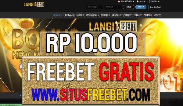 LangitBet Freebet Gratis Rp.10.000 Tanpa Deposit LangitBet Freebet Gratis Rp.10.000 Tanpa Deposit
