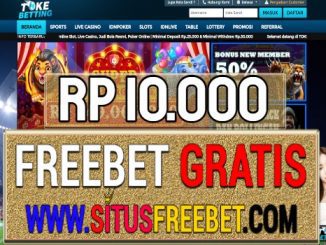 TOKEBETTING FREEBET GRATIS RP 10.000 TANPA DEPOSIT
