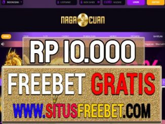 NagaCuan Freebet Gratis Rp 10.000 Tanpa Deposit
