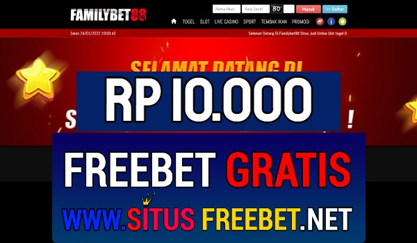 FamilyBet88 Freebet Gratis Rp 10.000 Tanpa Deposit FamilyBet88 Freebet Gratis Rp 10.000 Tanpa Deposit