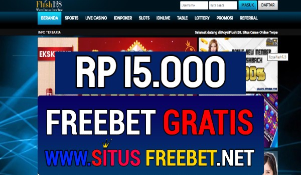 ROYALFLUSH128 Freebet Gratis Rp 15.000 Tanpa Deposit ROYALFLUSH128 Freebet Gratis Rp 15.000 Tanpa Deposit