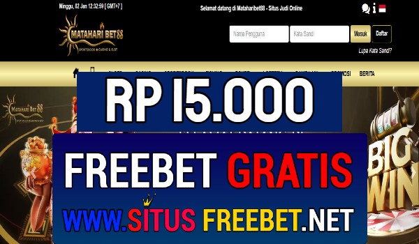 MatahariBet88 Freebet Gratis Rp 15.000 Tanpa Deposit MatahariBet88 Freebet Gratis Rp 15.000 Tanpa Deposit