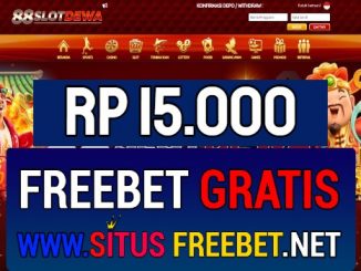 88SlotDewa Freebet Gratis Rp 15.000 Tanpa Deposit