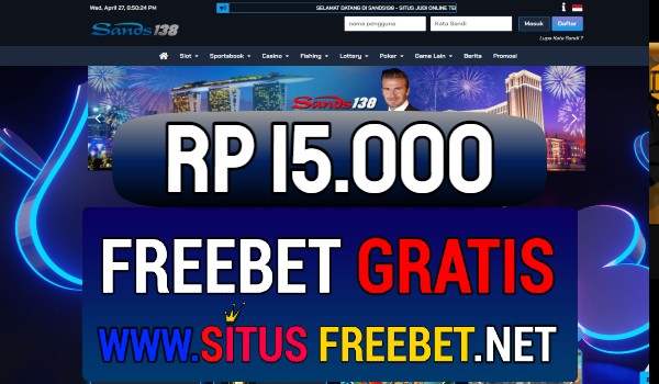 SANDS138 Freebet Gratis RP 15.000 Tanpa Deposit SANDS138 Freebet Gratis RP 15.000 Tanpa Deposit