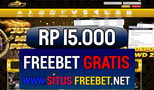 JagoJp Situs Freebet Gratis Rp 15.000 Tanpa Deposit JagoJp Situs Freebet Gratis Rp 15.000 Tanpa Deposit
