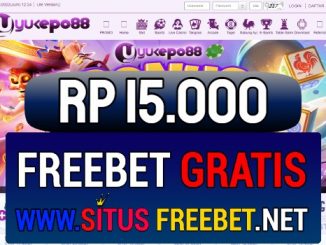 YUKEPO88 Situs Freebet Gratis Rp 15.000 Tanpa Deposit