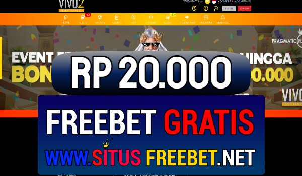 VIVOBETTING2 Situs Freebet Gratis Rp 20.000 Tanpa Deposit VIVOBETTING2 Situs Freebet Gratis Rp 20.000 Tanpa Deposit