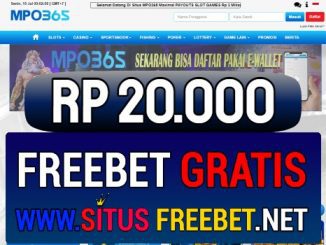 MPO365 Situs Freebet Gratis Rp 20.000 Tanpa Deposit