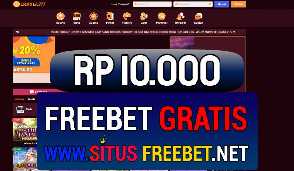 ORANGE777 Freebet Gratis Rp 20.000 Tanpa Deposit ORANGE777 Freebet Gratis Rp 20.000 Tanpa Deposit