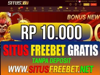 SITUS388 Freebet Gratis Rp 10.000 Tanpa Deposit